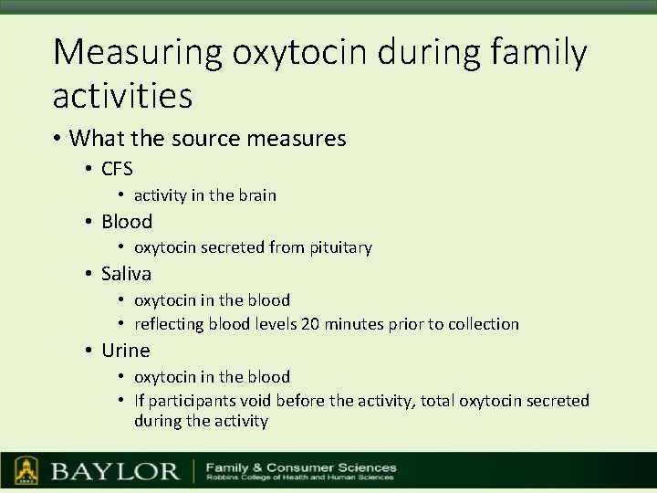 Measuring oxytocin during family activities • What the source measures • CFS • activity