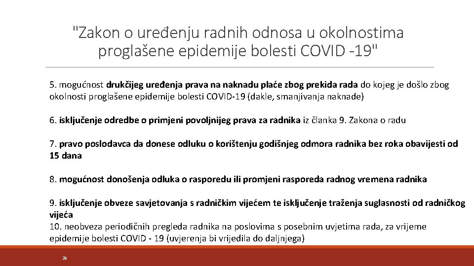 "Zakon o uređenju radnih odnosa u okolnostima proglašene epidemije bolesti COVID -19" 5. mogućnost