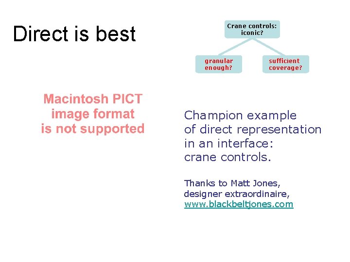 Direct is best Crane controls: iconic? granular enough? sufficient coverage? Champion example of direct