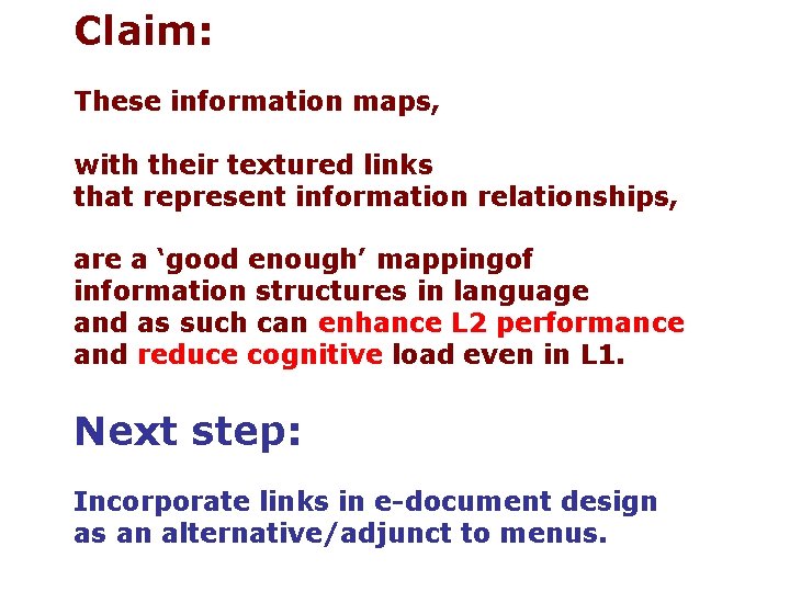 Claim: These information maps, with their textured links that represent information relationships, are a