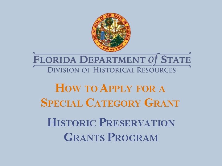 Picture of HOW TO APPLY FOR A SPECIAL CATEGORY GRANT
