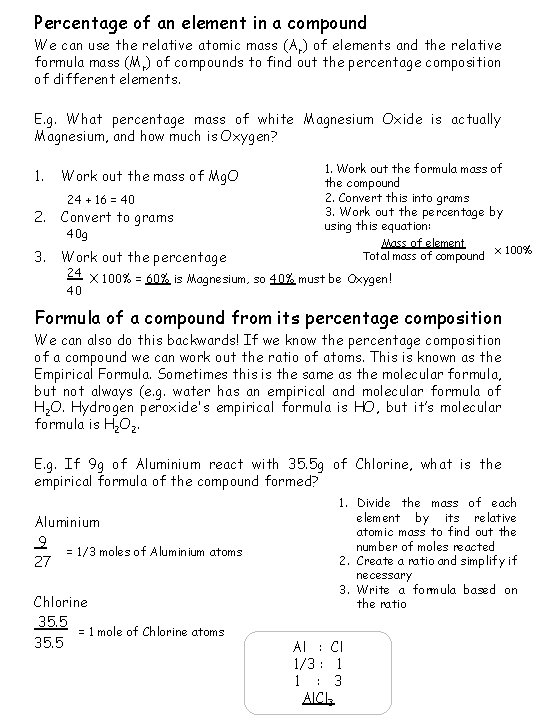 Percentage of an element in a compound We can use the relative atomic mass