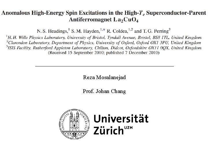________________________ Reza Mosalanejad Prof. Johan Chang 