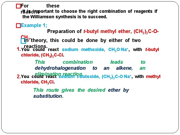 �For these It is important to choose the right combination of reagents if reasons