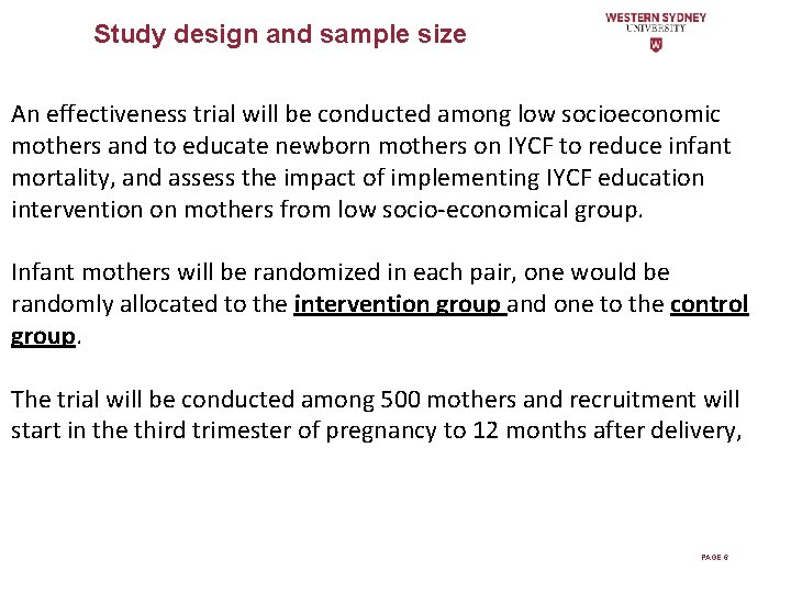 Study design and sample size An effectiveness trial will be conducted among low socioeconomic