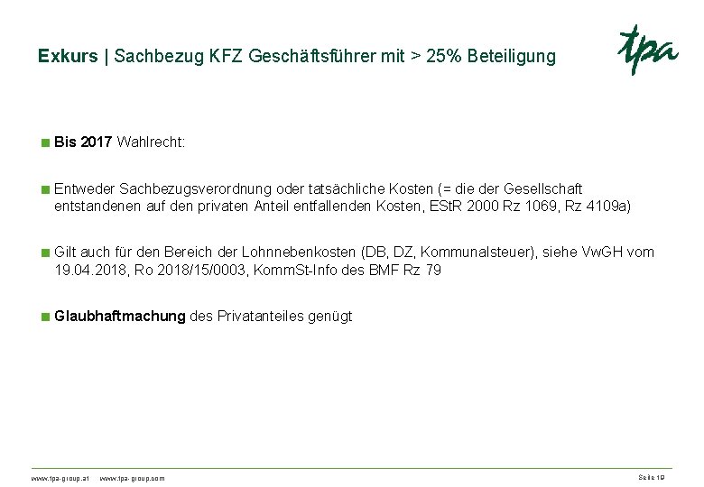 Exkurs | Sachbezug KFZ Geschäftsführer mit > 25% Beteiligung < Bis 2017 Wahlrecht: <