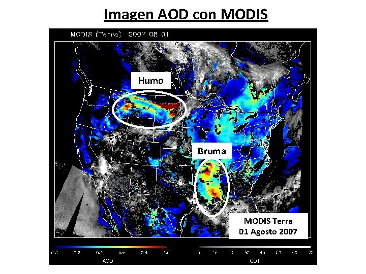 Imagen AOD con MODIS Humo Bruma MODIS Terra 01 Agosto 2007 