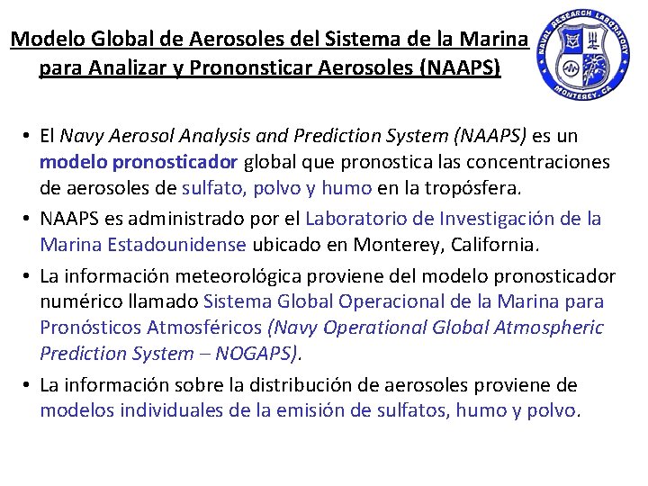 Modelo Global de Aerosoles del Sistema de la Marina para Analizar y Prononsticar Aerosoles