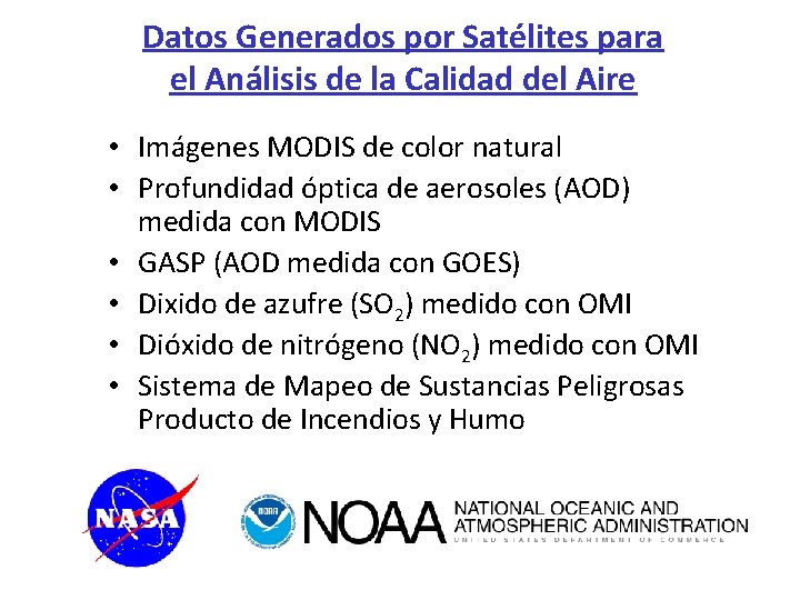 Datos Generados por Satélites para el Análisis de la Calidad del Aire • Imágenes