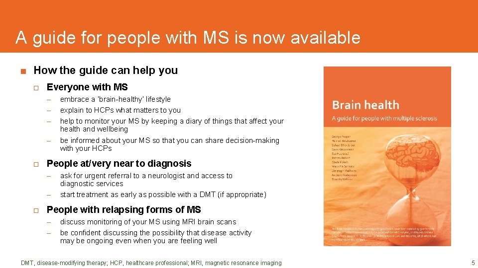 A guide for people with MS is now available ■ How the guide can