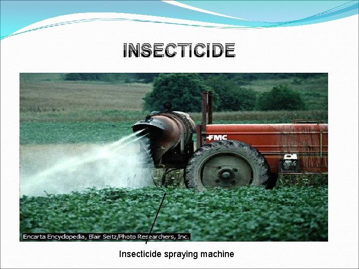 INSECTICIDE Insecticide spraying machine 