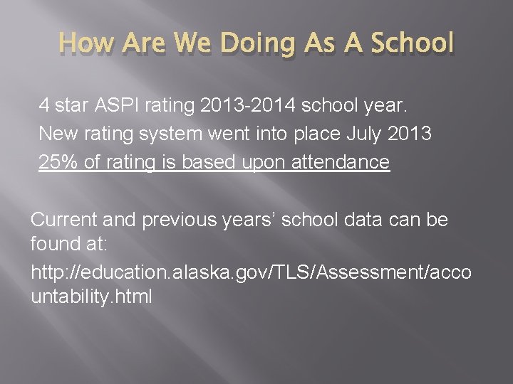 How Are We Doing As A School 4 star ASPI rating 2013 -2014 school How Are We Doing As A School 4 star ASPI rating 2013 -2014 school
