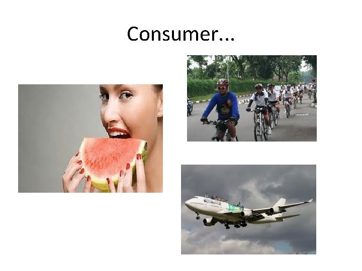 Consumer. . . 