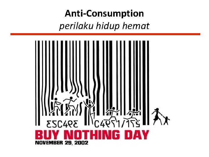 Anti-Consumption perilaku hidup hemat 