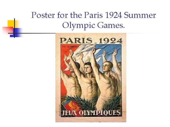 Poster for the Paris 1924 Summer Olympic Games. 