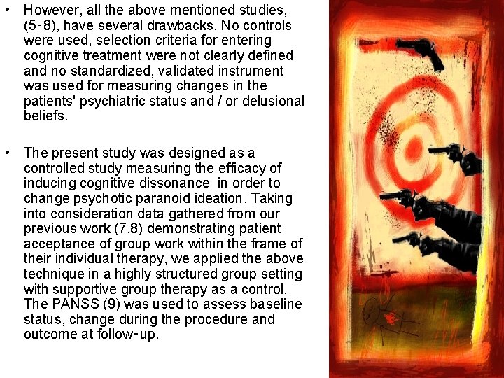 • However, all the above mentioned studies, (5‑ 8), have several drawbacks. No • However, all the above mentioned studies, (5‑ 8), have several drawbacks. No