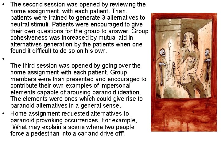 • The second session was opened by reviewing the home assignment, with each • The second session was opened by reviewing the home assignment, with each