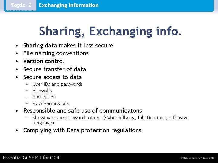 Exchanging information Sharing, Exchanging info. • • • Sharing data makes it less secure