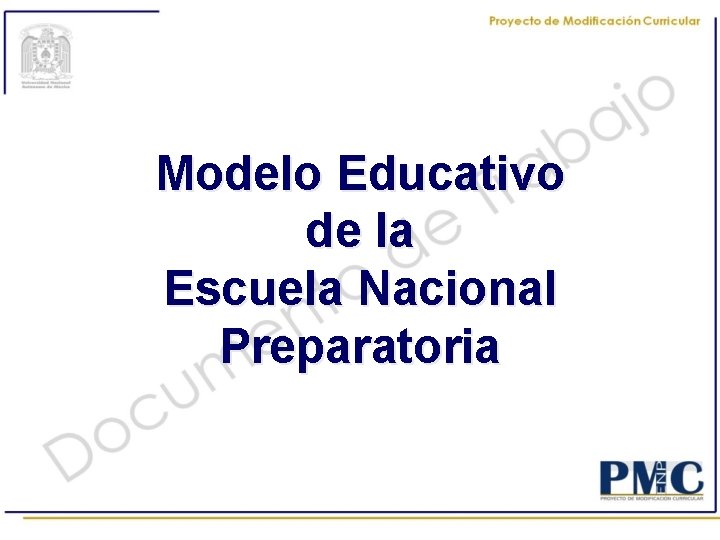 Modelo Educativo de la Escuela Nacional Preparatoria 