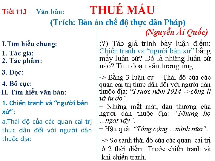 Tiết 113 Văn bản: THUẾ MÁU (Trích: Bản án chế độ thực dân Pháp)