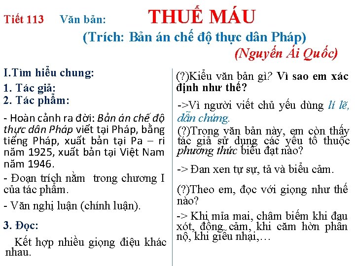 Tiết 113 Văn bản: THUẾ MÁU (Trích: Bản án chế độ thực dân Pháp)