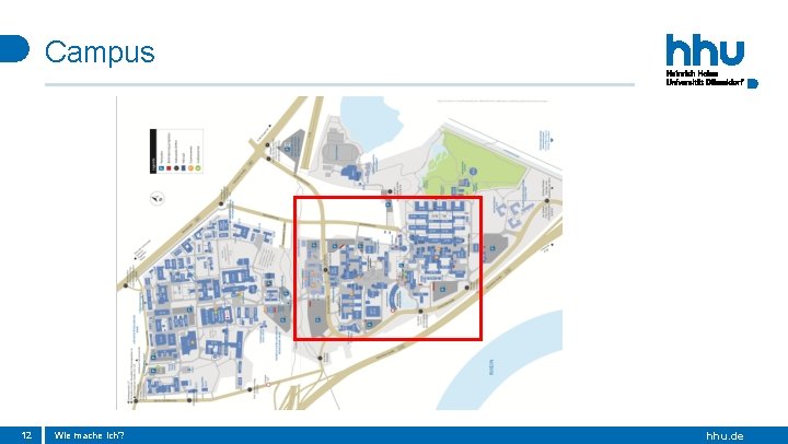Campus 12 Wie mache ich? hhu. de Campus 12 Wie mache ich? hhu. de