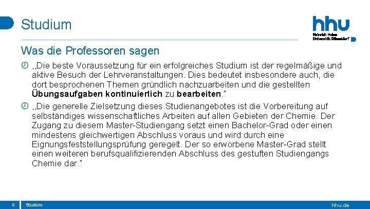 Studium Was die Professoren sagen , , Die beste Voraussetzung für ein erfolgreiches Studium Studium Was die Professoren sagen , , Die beste Voraussetzung für ein erfolgreiches Studium