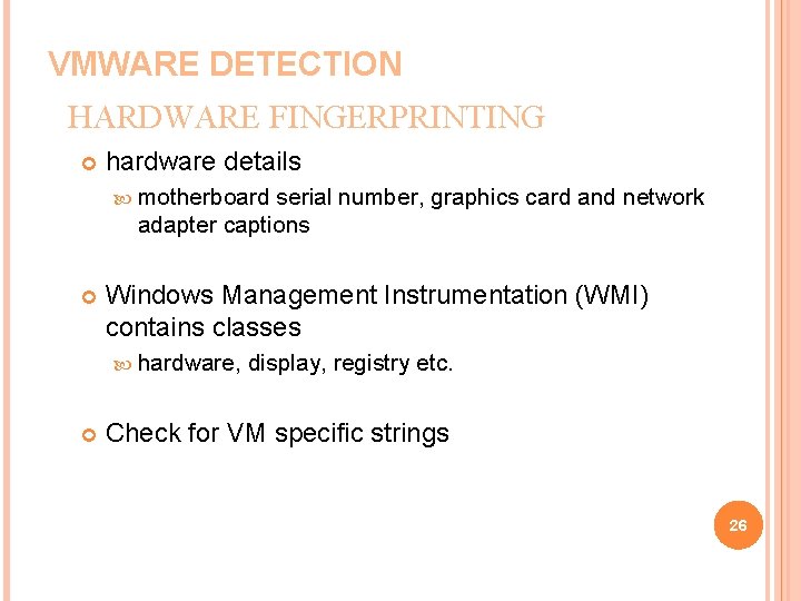 VMWARE DETECTION HARDWARE FINGERPRINTING hardware details motherboard serial number, graphics card and network adapter