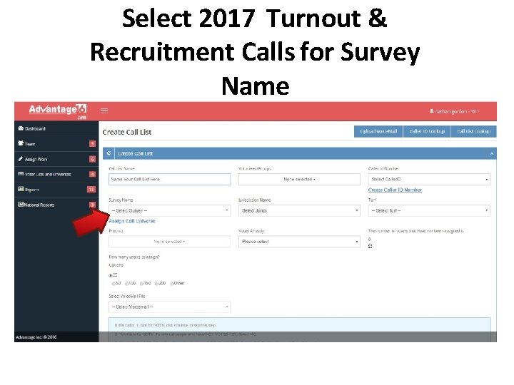 Select 2017 Turnout & Recruitment Calls for Survey Name 