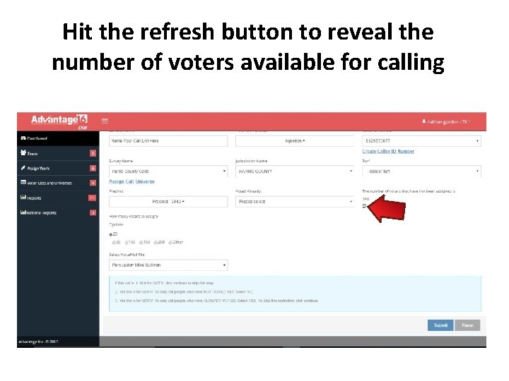 Hit the refresh button to reveal the number of voters available for calling 