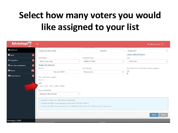 Select how many voters you would like assigned to your list 