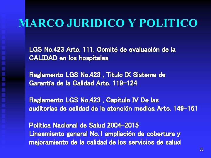 MARCO JURIDICO Y POLITICO LGS No. 423 Arto. 111, Comité de evaluación de la