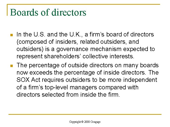 Boards of directors n n In the U. S. and the U. K. , Boards of directors n n In the U. S. and the U. K. ,