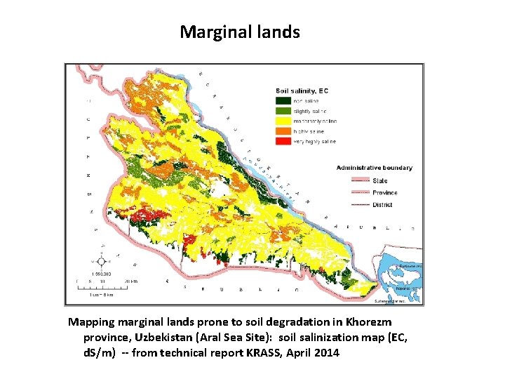 Marginal lands Mapping marginal lands prone to soil degradation in Khorezm province, Uzbekistan (Aral