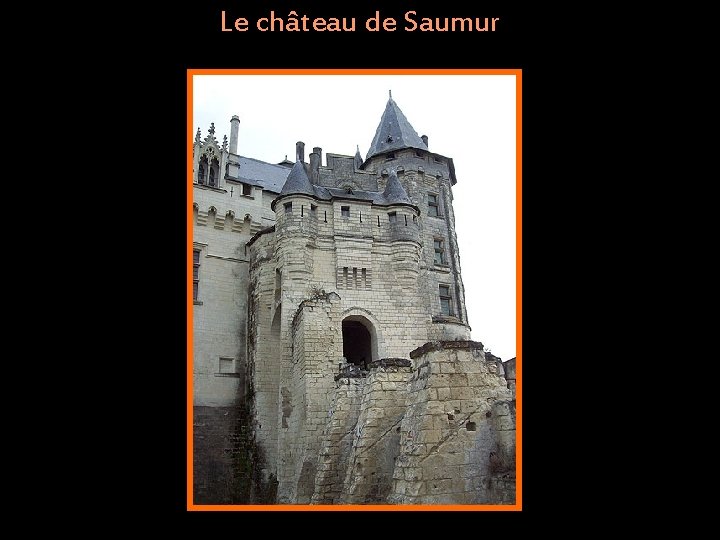 Le château de Saumur 