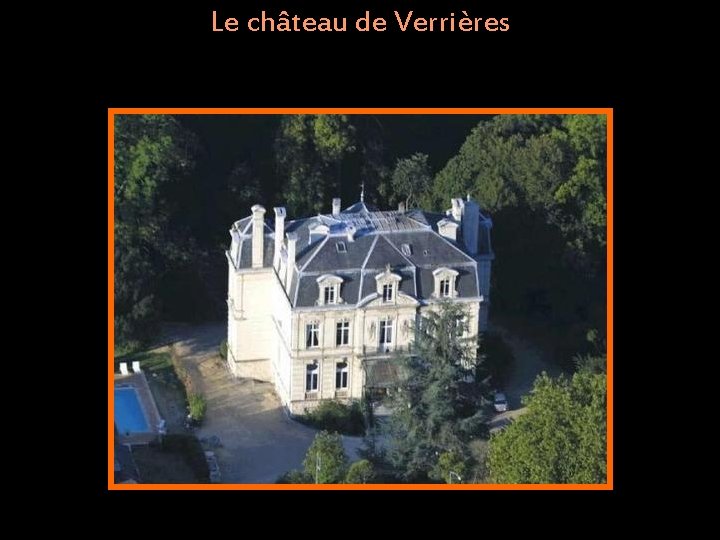 Le château de Verrières 