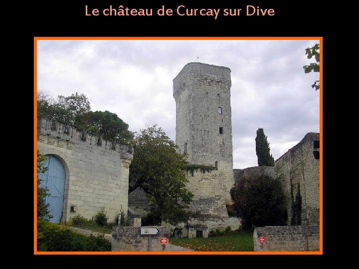 Le château de Curcay sur Dive 