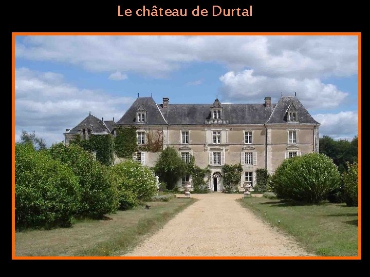 Le château de Durtal 