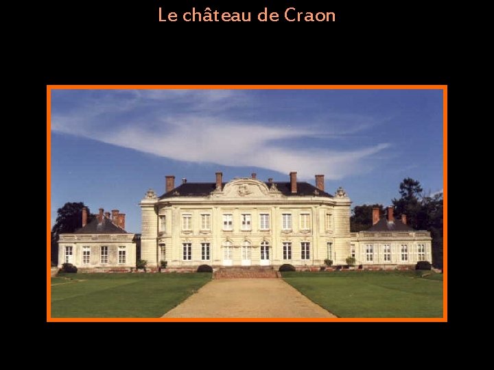 Le château de Craon 