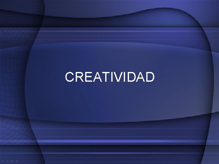 CREATIVIDAD 