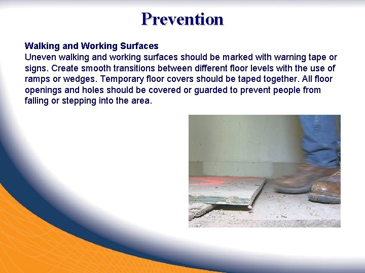 Slips Trips and Falls Introduction According to OSHA