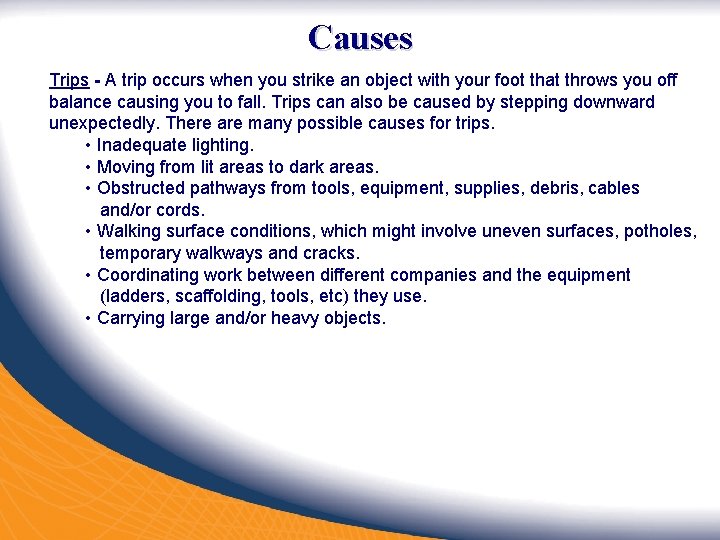 Slips Trips and Falls Introduction According to OSHA