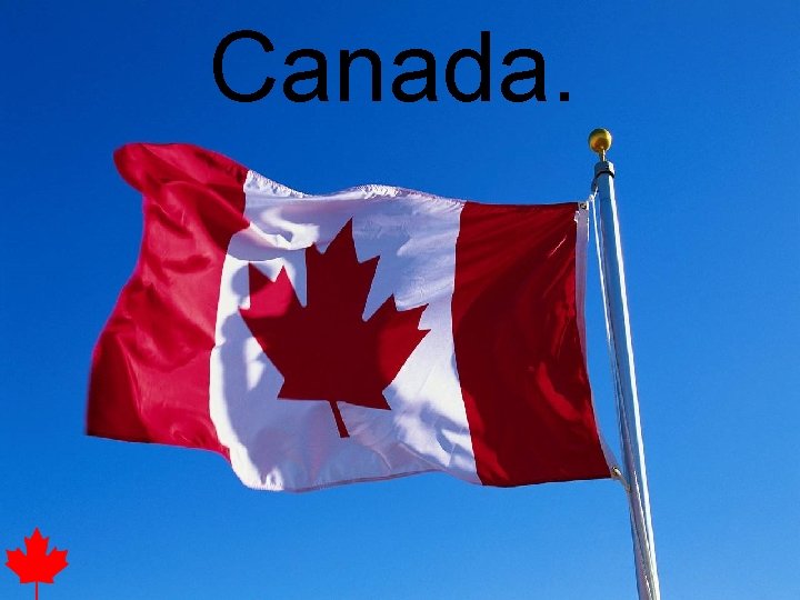 Canada. 