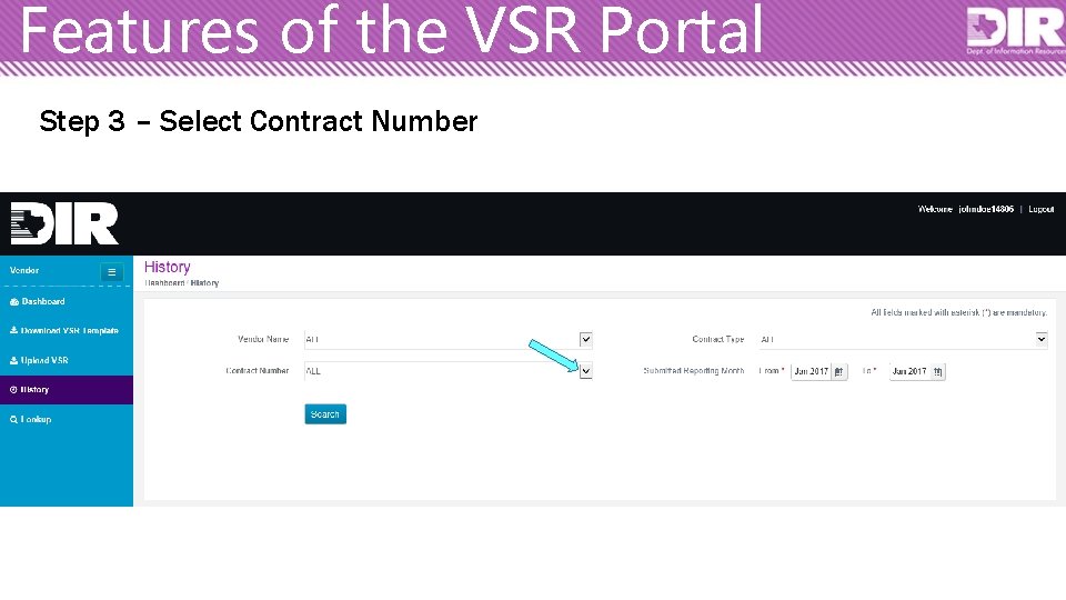 Features of the VSR Portal Step 3 – Select Contract Number 