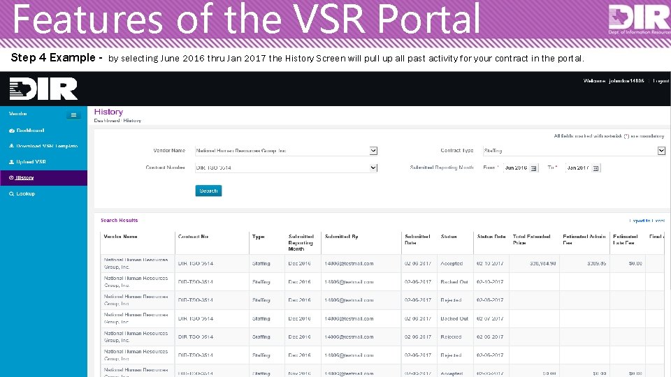 Features of the VSR Portal Step 4 Example - by selecting June 2016 thru