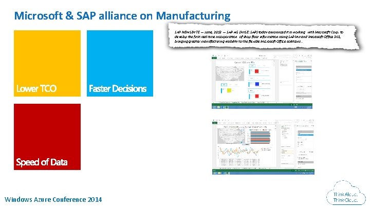 Microsoft & SAP alliance on Manufacturing SAP NEWSBYTE — June, 2013 — SAP AG