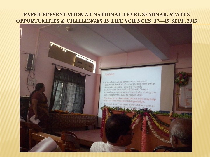 PAPER PRESENTATION AT NATIONAL LEVEL SEMINAR, STATUS OPPORTUNITIES & CHALLENGES IN LIFE SCIENCES- 17—