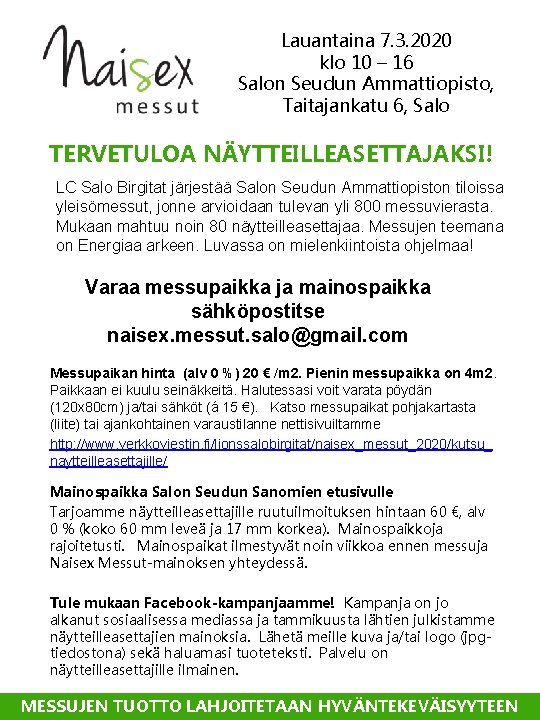 Lauantaina 7. 3. 2020 klo 10 – 16 Salon Seudun Ammattiopisto, Taitajankatu 6, Salo