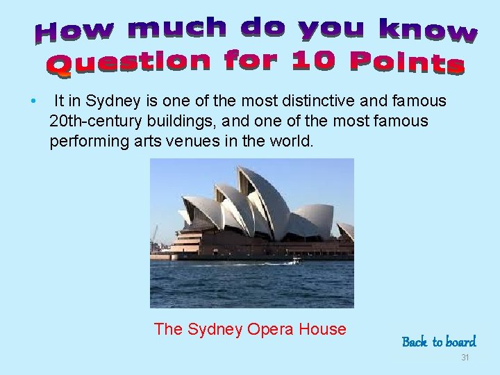  • It in Sydney is one of the most distinctive and famous 20