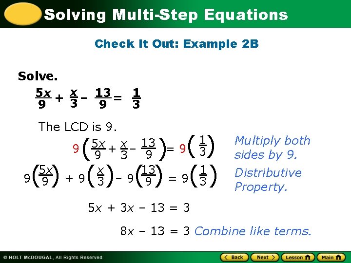 Solving Multi-Step Equations Check It Out: Example 2 B Solve. 5 x + x